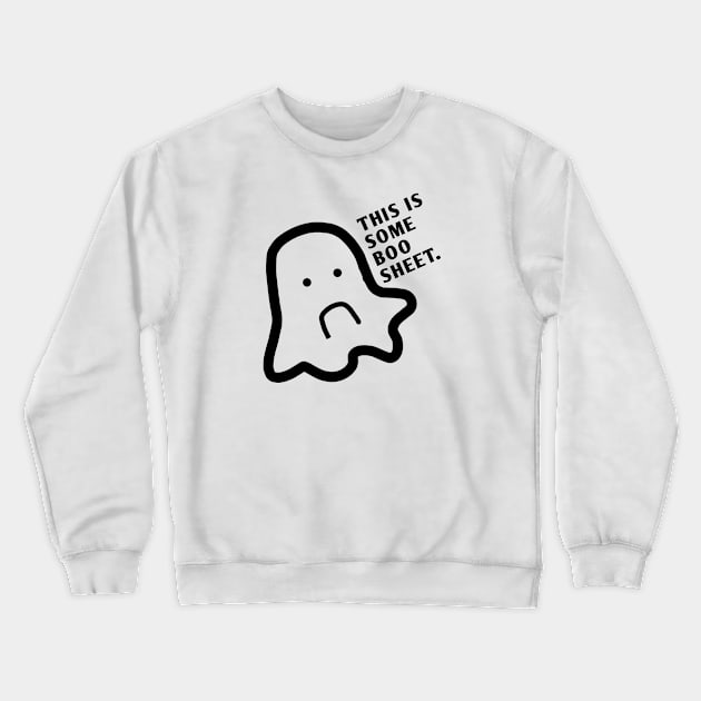 This Is Some Boo Sheet Drawing Crewneck Sweatshirt by BlackMeme94